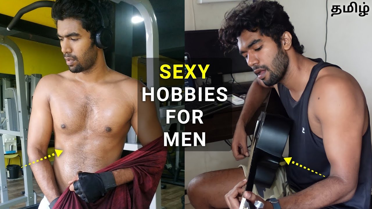 Top Sexy Hobbies To Look Cool/Attractive | in தமிழ் - YouTube