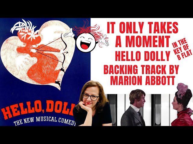 It Only Takes A Moment (Hello Dolly) - Accompaniment 🎹 *Bflat ...