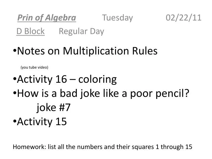 PPT - Prin of Algebra Tuesday 02/22/11 D Block Regular Day ...