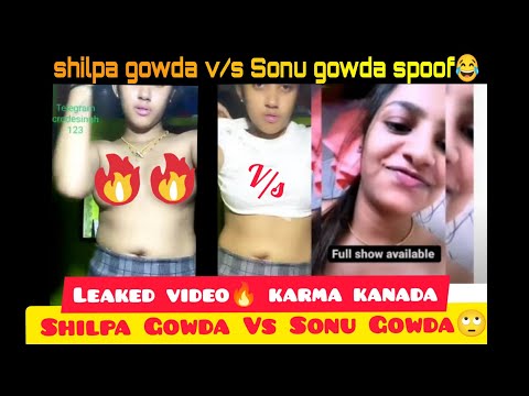 Sonu Gowda part -2 leaked video |Shilpa gowda v/s sonu gowda ...