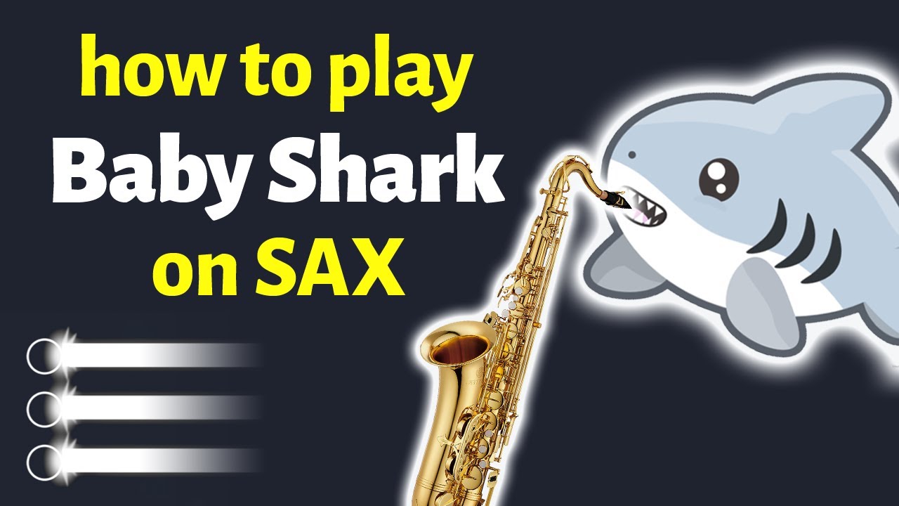 Baby Shark Sax Tutorial | Saxplained - YouTube