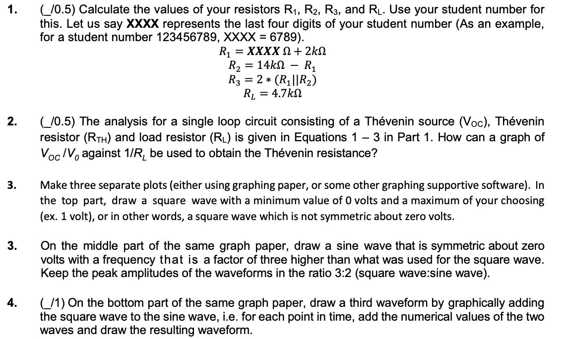 Solved 1. (_/0.5) Calculate the values of your resistors R1 ...