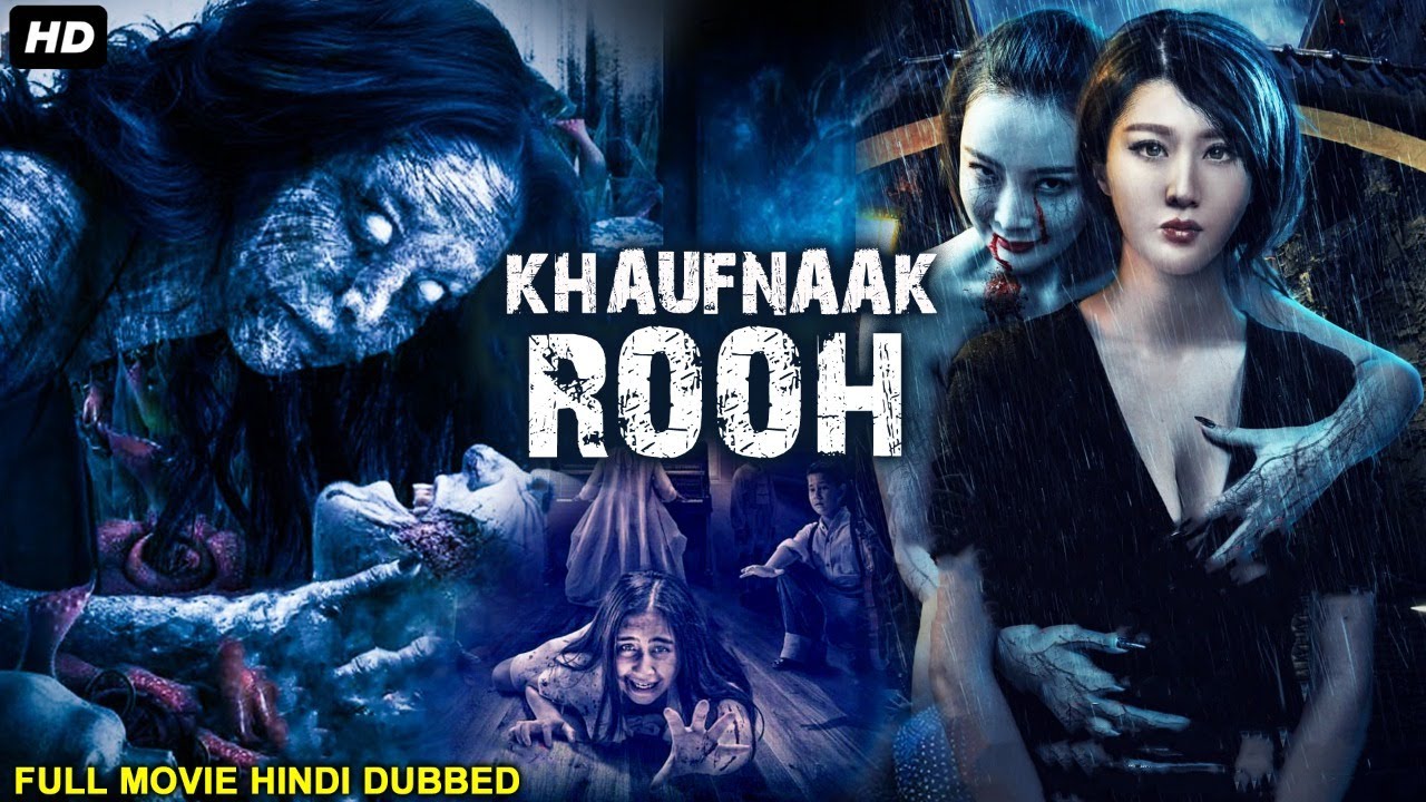 KHAUFNAAK ROOH (2022) - Hollywood Movie Hindi Dubbed | Hollywood ...