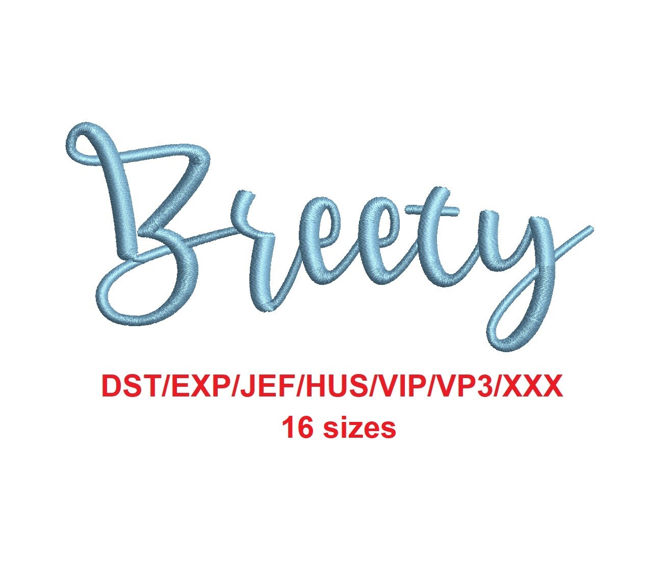 Breety Embroidery Font Dst/exp/jef/hus/vip/vp3/xxx 16 Sizes - Etsy