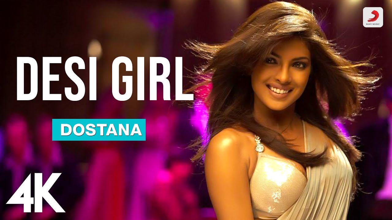 Desi Girl | Dostana | Priyanka Chopra, John Abraham, Abhishek ...