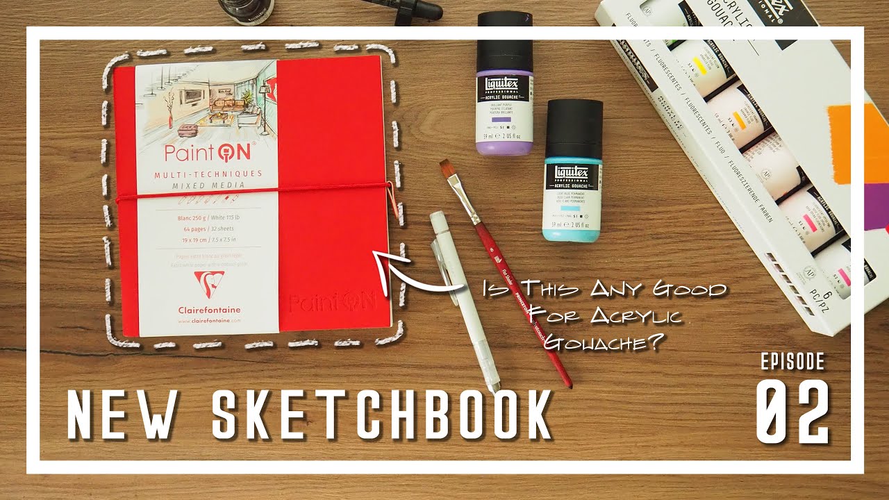 New Sketchbook - Best for Acrylic Gouache? | Gouache Diaries | Ep ...