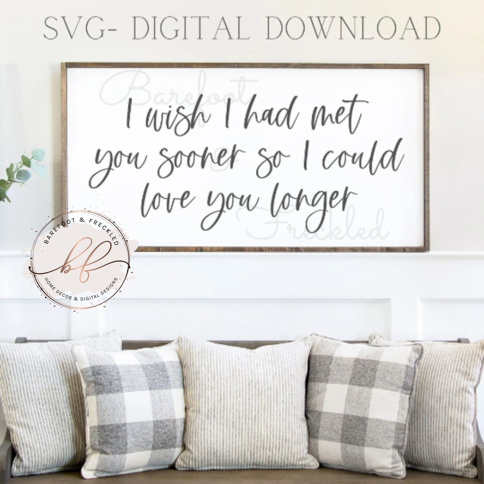 SVG-I Wish I Had Met You Sooner so I Could Love You Longer - Etsy