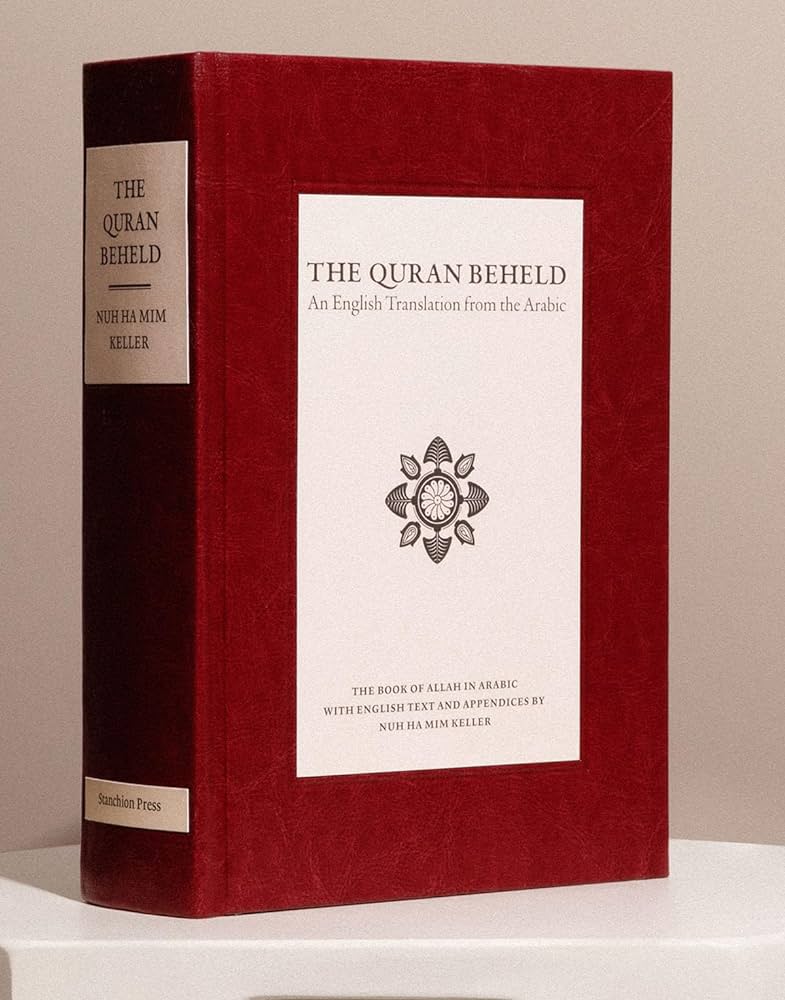 The Quran Beheld: An English Translation From The Arabic: Shaykh ...