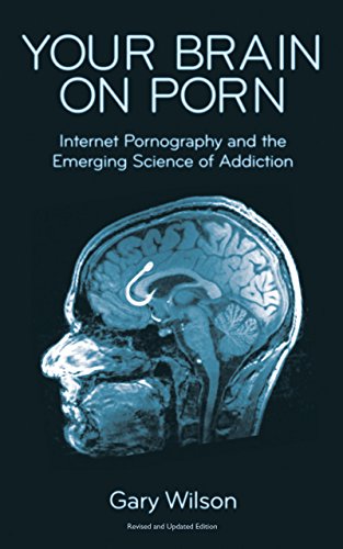 Amazon.com: Your Brain on Porn: Internet Pornography and the ...