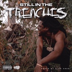 Stream Freese Cola | Listen to Still In The Trenches playlist ...