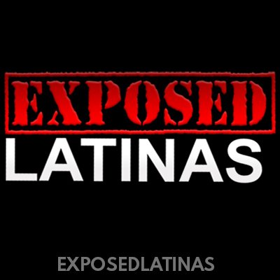 Exposed Latinas Official #ELATINAS (@ExposedlatinasC) / X