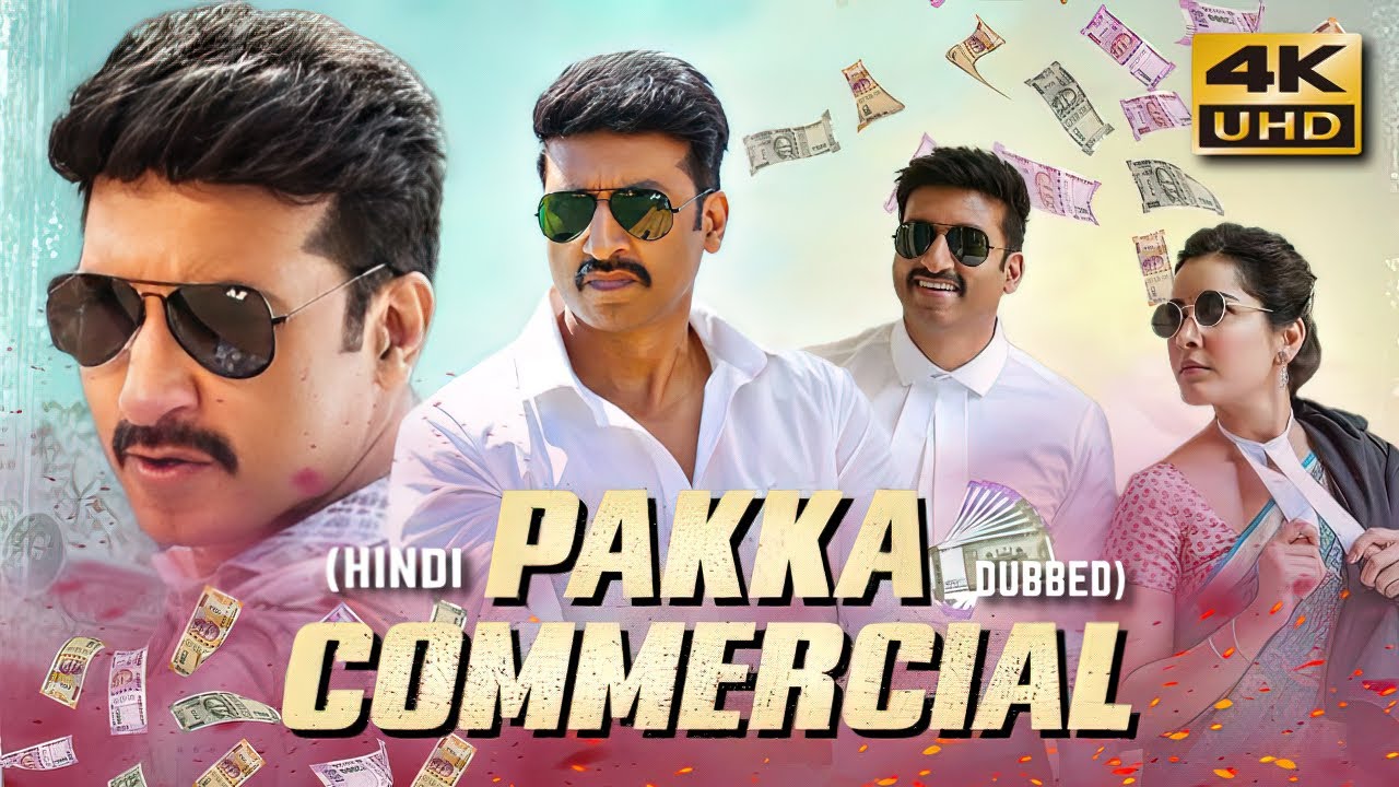 Pakka Commercial (2022) Hindi Dubbed Full Movie in 4K UHD ...