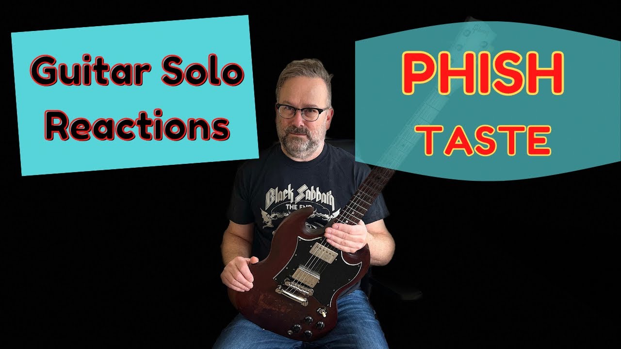 GUITAR SOLO REACTIONS ~ PHISH ~ TASTE - YouTube