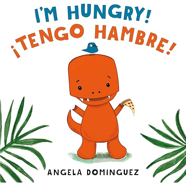 I'm Hungry! / ¡Tengo hambre! (Spanish bilingual) - Kindle edition ...