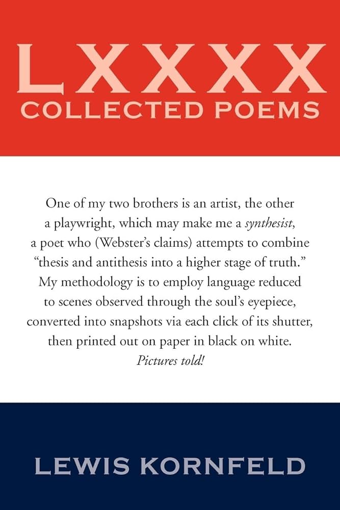 LXXXX Collected Poems: Kornfeld, Lewis: 9781425717490: Amazon.com ...