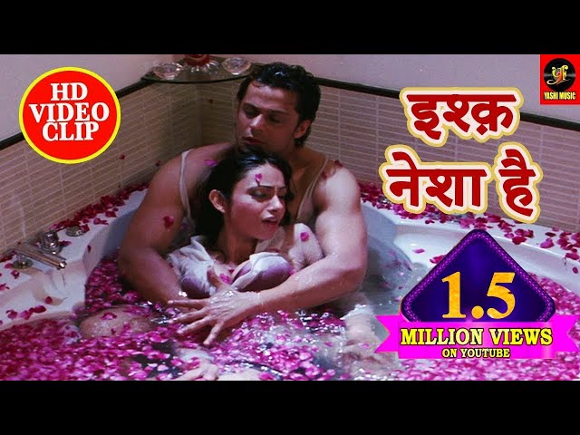 Ishq Nesha Hai(इश्क़ नेशा है) - Hot Item Song ...