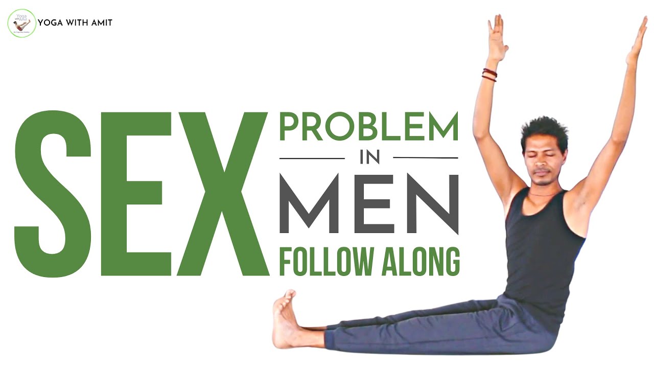 Yoga for Sex Problems in Men Follow Along Video - YouTube