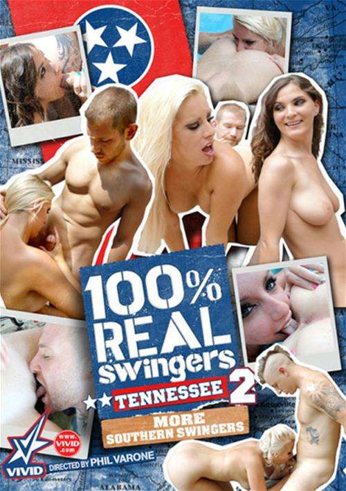 100% Real Swingers: Tennessee 2 (2015) | Adult DVD Empire