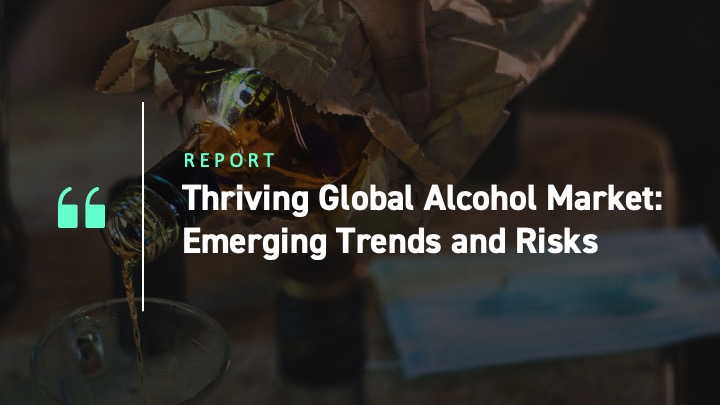 Thriving Global Alcohol Market: Emerging Trends and Risks