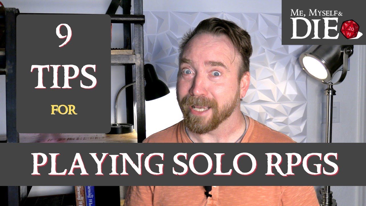 9 Tips for Solo RPGs - YouTube