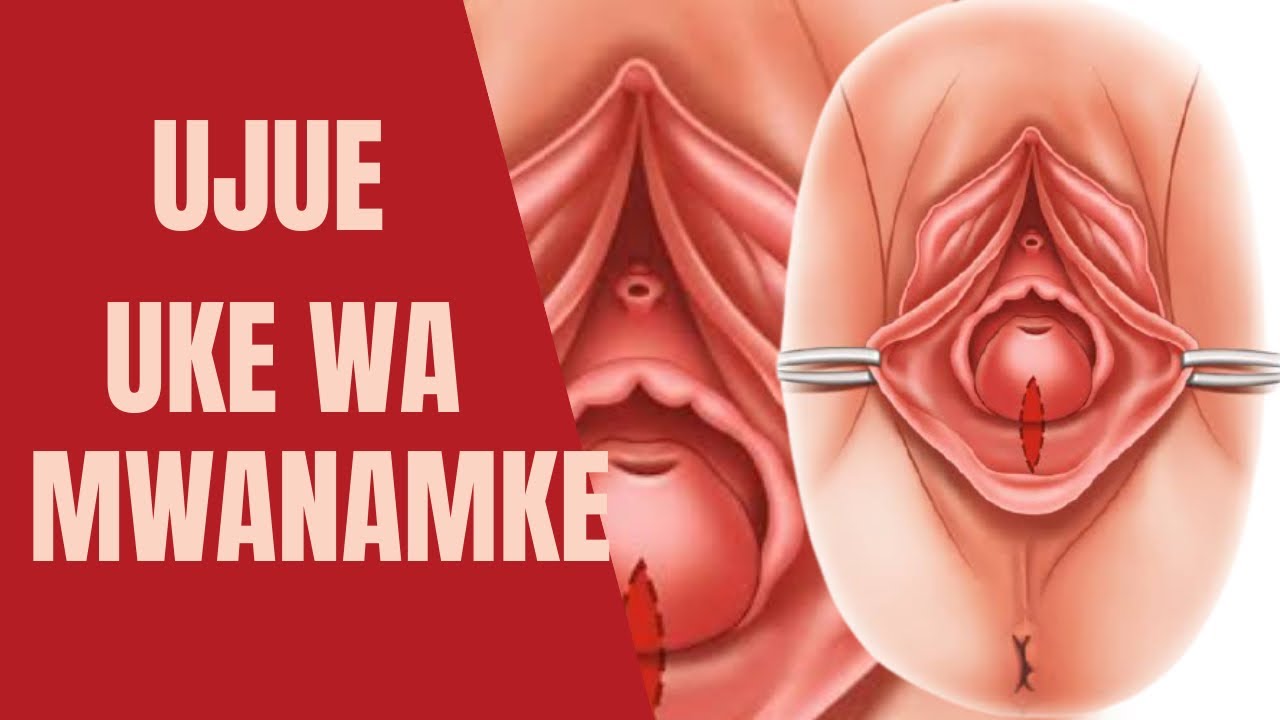 KUMA NI NINI? KILA USILOLIJUA KUHUSU UKE WA MWANAMKE - YouTube