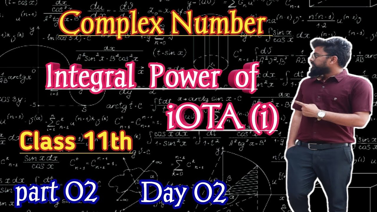 Integral Power of iota | Complex Number | Power of iota | Degree ...