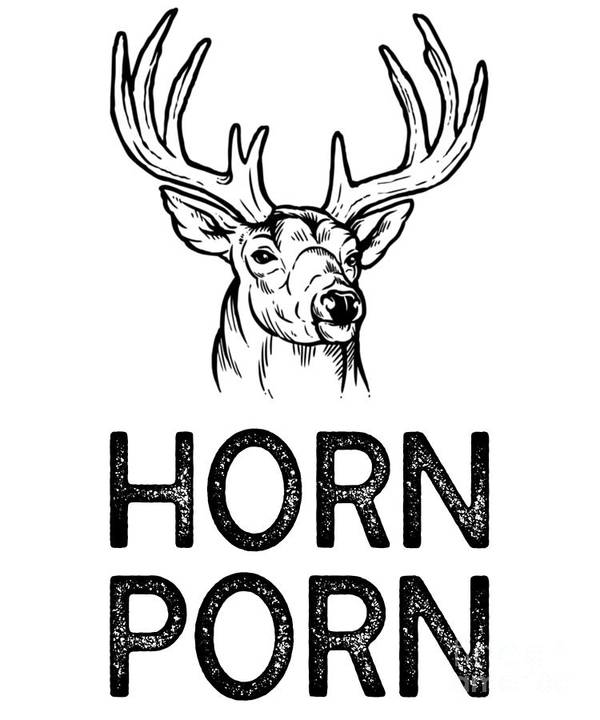 Funny Deer Gear for Deer Hunters Horn Porn print Poster by Jacob ...