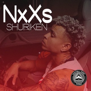 Download NxXs album songs: Shuriken | Boomplay Music