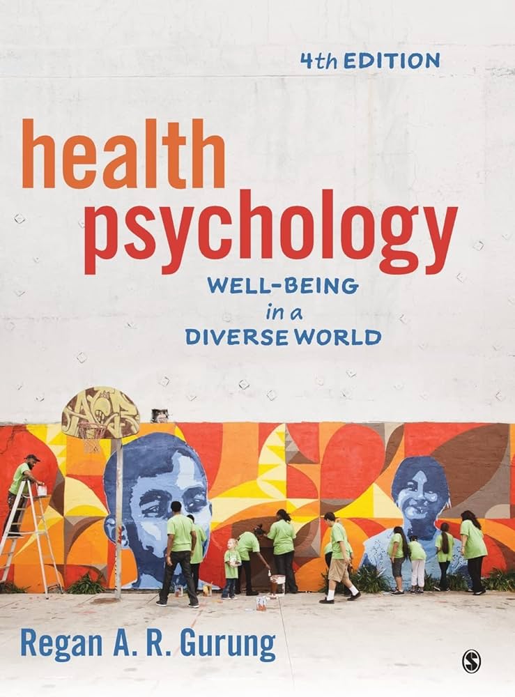 Health Psychology: Well-Being in a Diverse World: 9781506392363 ...