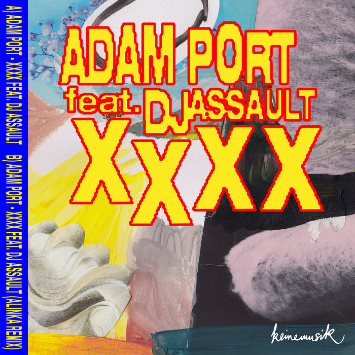 XXXX by Adam Port feat DJ Assault on MP3, WAV, FLAC, AIFF & ALAC ...