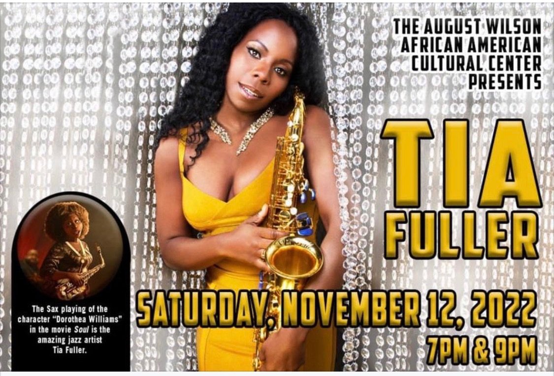 Tia Fuller at the August Wilson African American Cultural Center ...