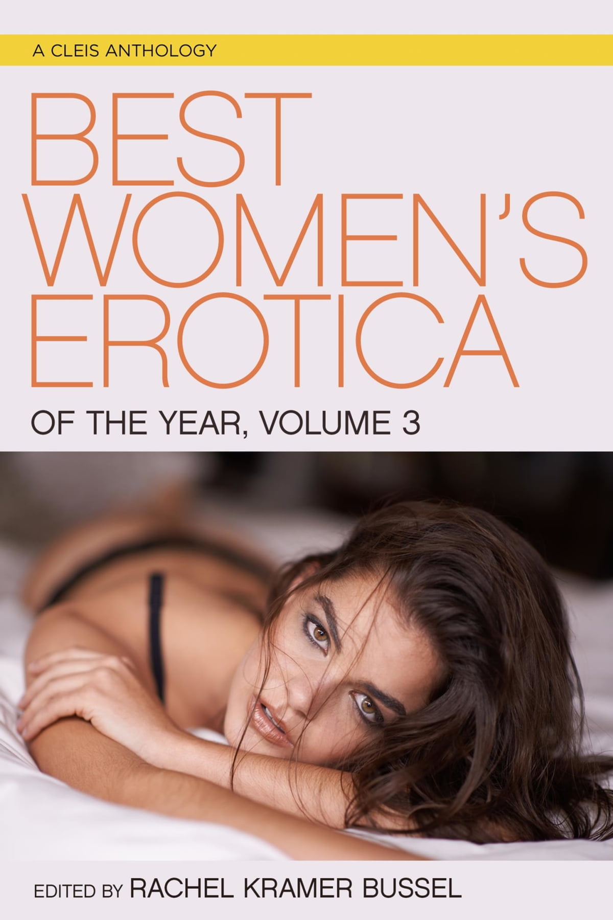 Best Women's Erotica of the Year, Volume 3 eBook by Rachel Kramer ...