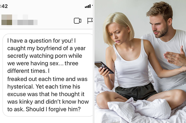 Advice: My Boyfriend Watches Porn During Sex