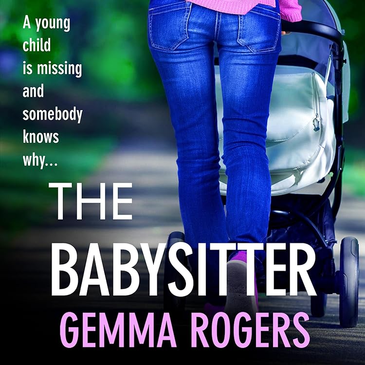 Amazon.com: The Babysitter (Audible Audio Edition): Gemma Rogers ...