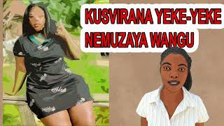 kuSvirana Yeke-yeke neMuzaya Wangu: Confession - YouTube