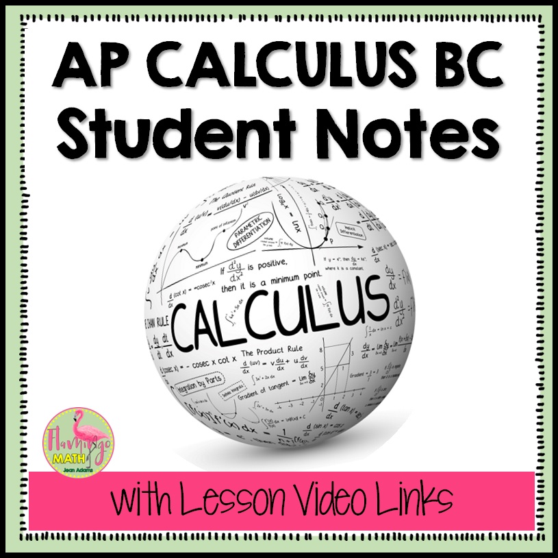 AP Calculus BC Student Notes with Video Lessons - Flamingo Math ...