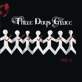 Three Days Grace - One-X: lyrics and songs | Deezer