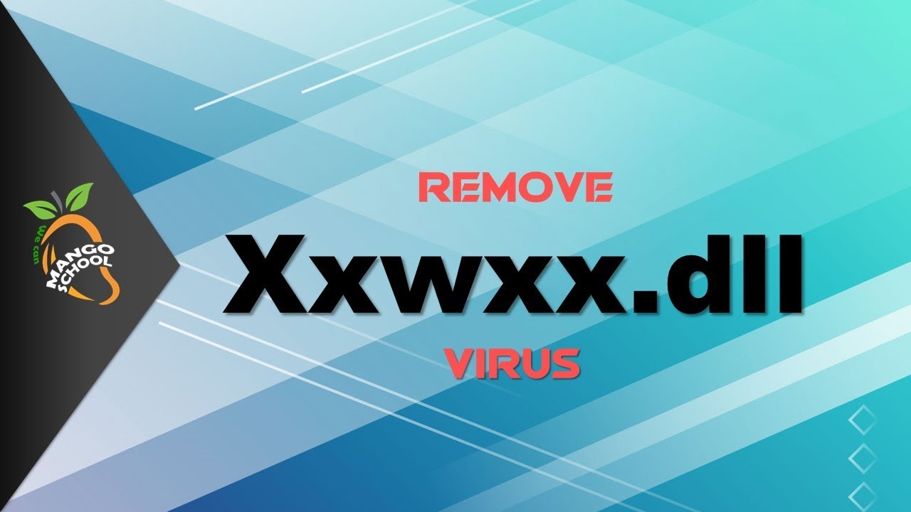 xxwxx.dll Virus Removal Guide - YouTube