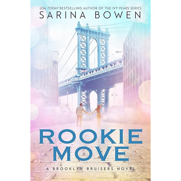 Rookie Move - Kindle edition by Bowen, Sarina. Literature ...