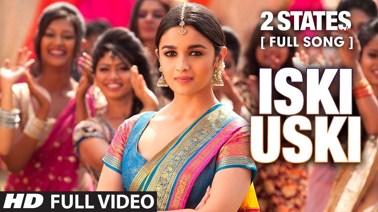 Iski Uski FULL Video Song | 2 States | Arjun Kapoor, Alia Bhatt ...