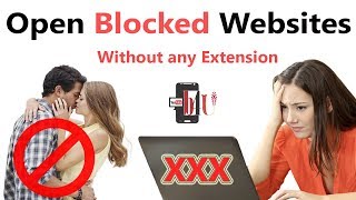 How to Open Blocked Websites ! Without any Extensions | Waseem ...