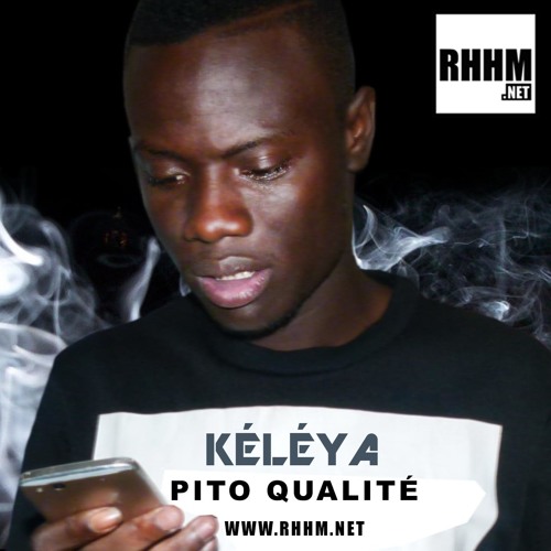 Listen to Kéléya - Pito Qualité by RHHM.Net in mali playlist ...