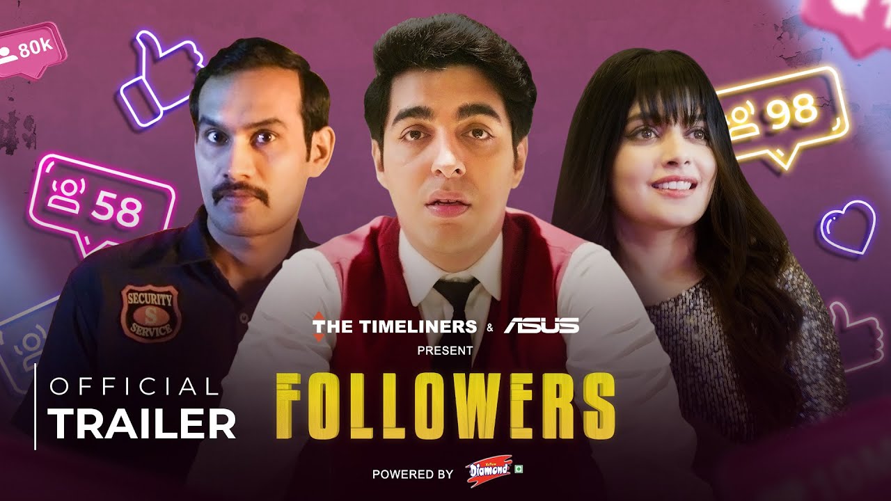 Followers | Ft. Gagan Arora & Nupur Nagpal | Official Trailer ...