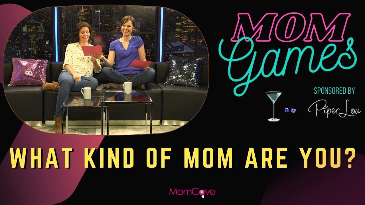 What Kind of Mom are YOU? | MOM GAMES Sponsored by Piper Lou ...