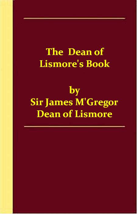 The Project Gutenberg eBook of The Dean of Lismore's Book, by Rev ...