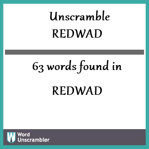 Unscramble REDWAD - Unscrambled 63 words from letters in REDWAD