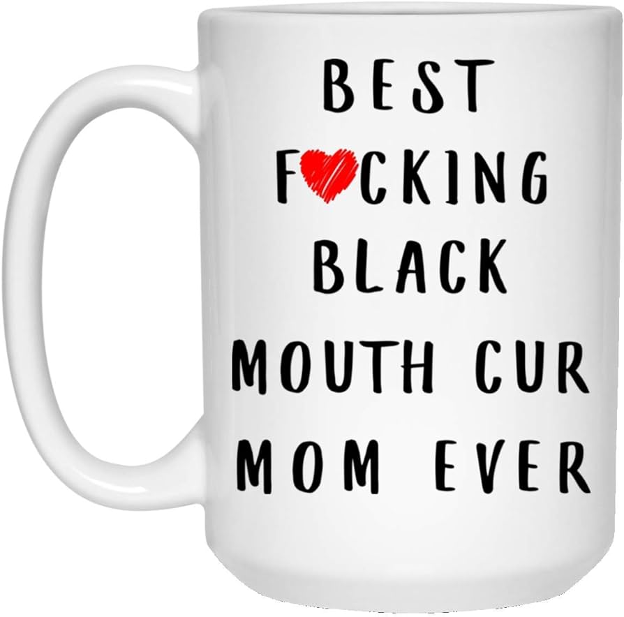 Amazon.com: Funny Best Fuking Black Mouth Cur Dog Mom Ever ...