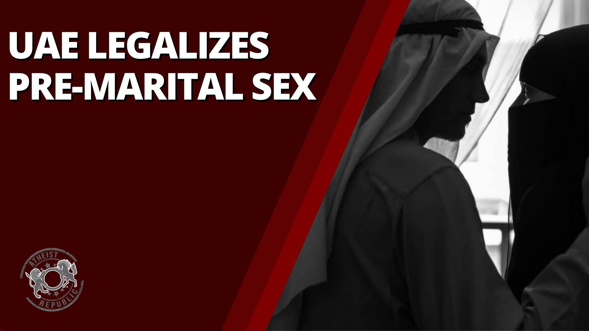 UAE Legalizes Pre-Marital Sex