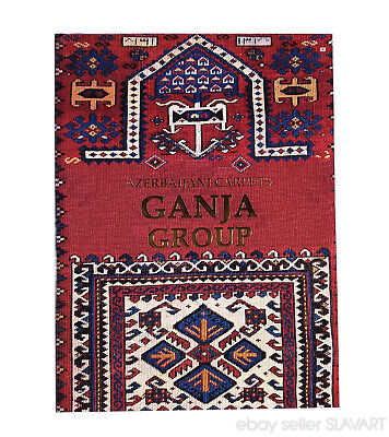 BOOK Azerbaijan Carpets Ganja Group Caucasus antique wool rug ...