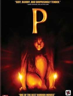 Film Review: P (2005) | HNN